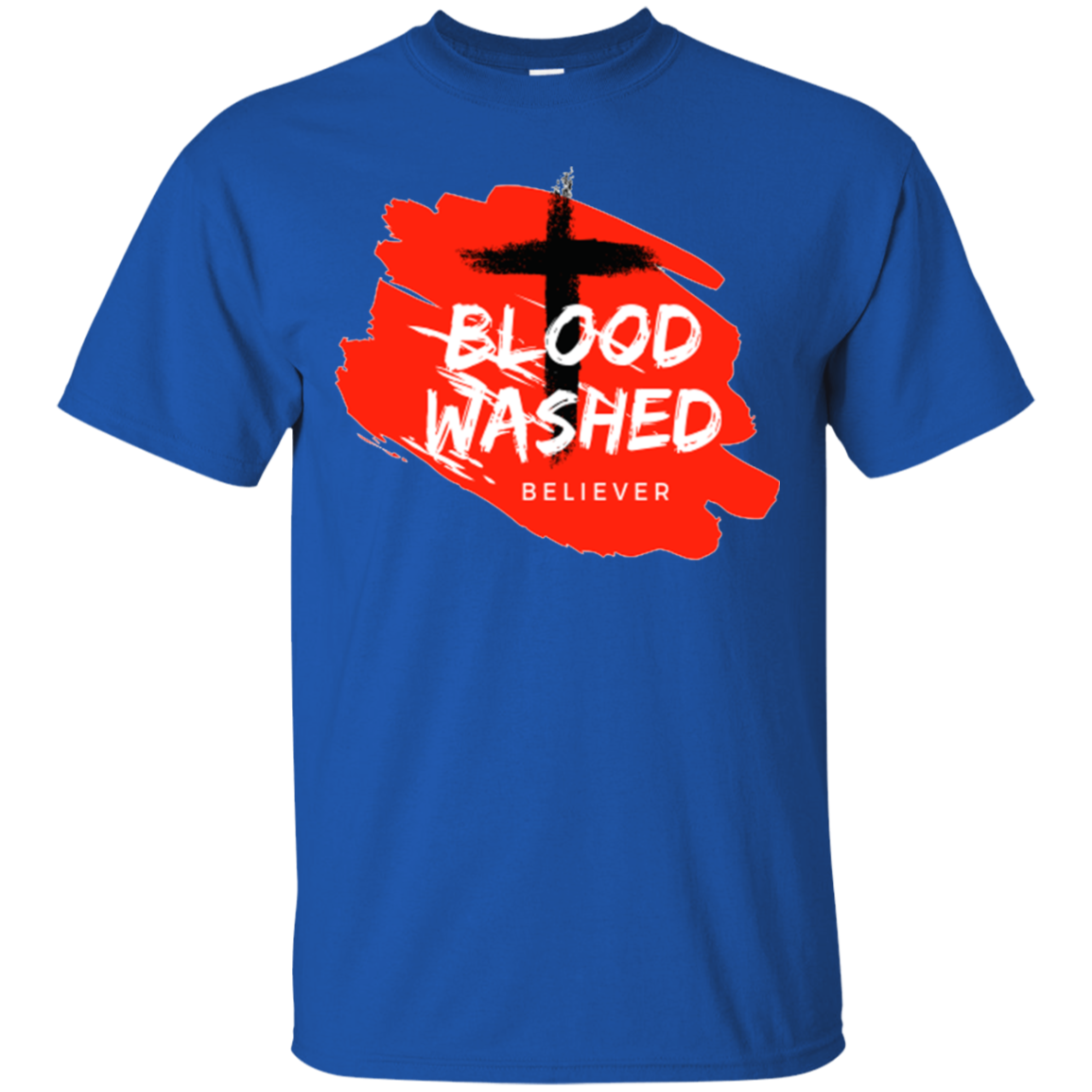 Blood Washed Believer Tees & Hoodies