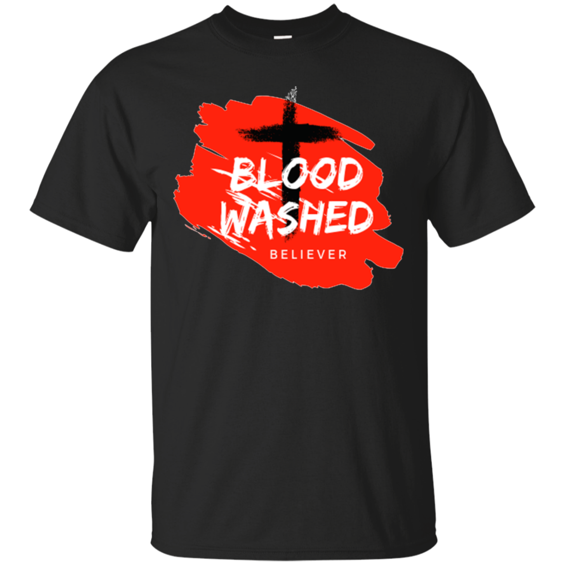 Blood Washed Believer Tees & Hoodies