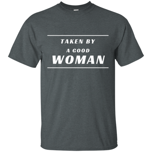 Taken by a Good Wife Husband's Tee