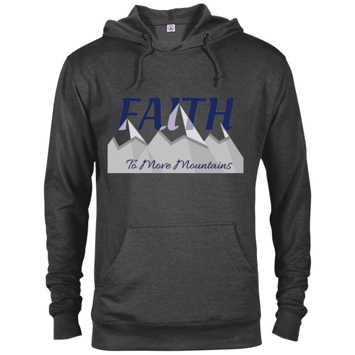 Faith To Move Mountains Hoodie