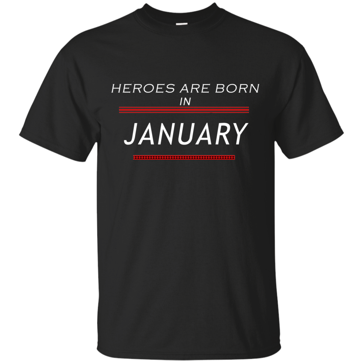 Heroes Are Born in January