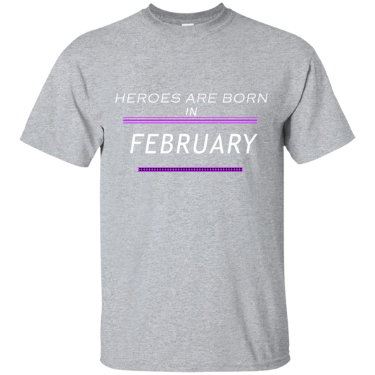 Heroes Are Born in February