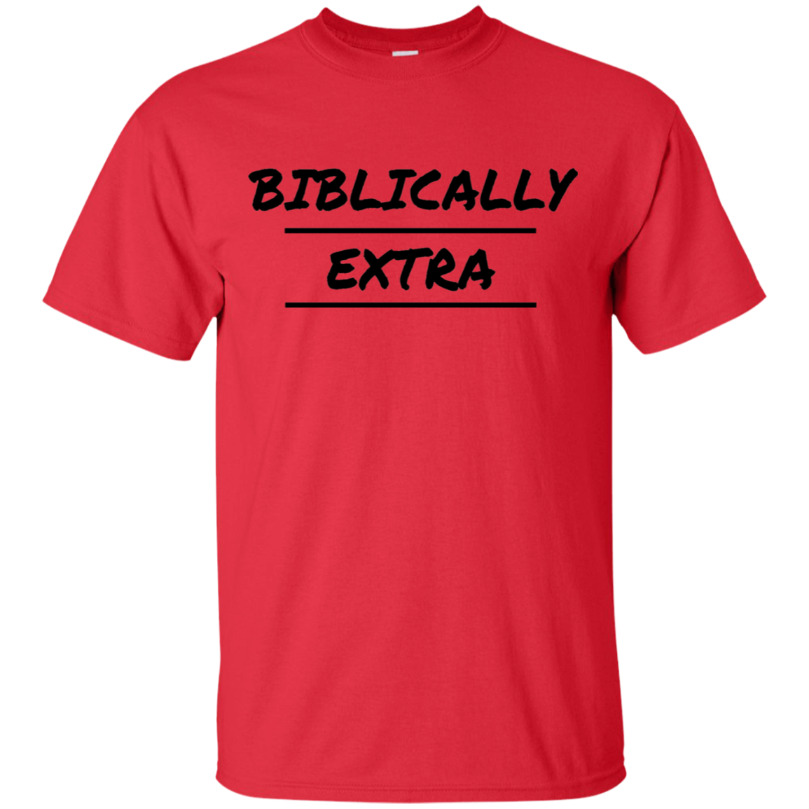 Biblically Extra Men's T-Shirt