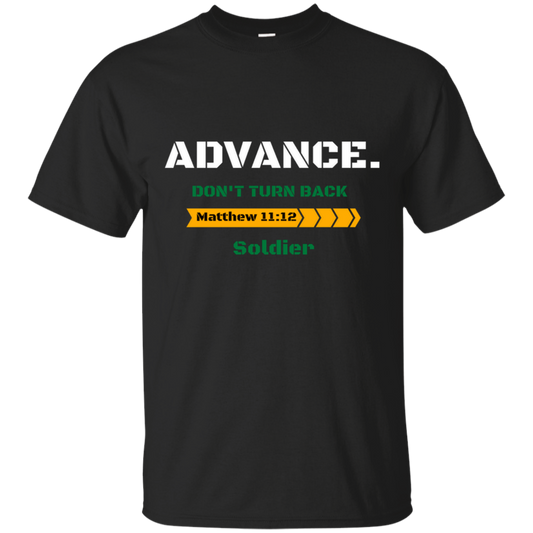 Advance. Don't Turn Back T-Shirt