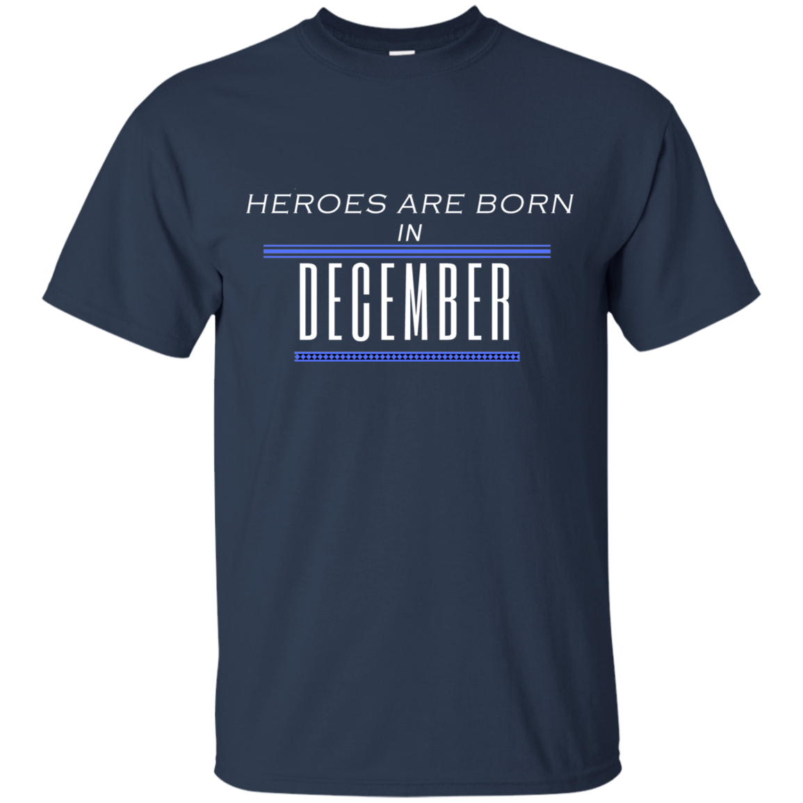 Heroes Are Born in December
