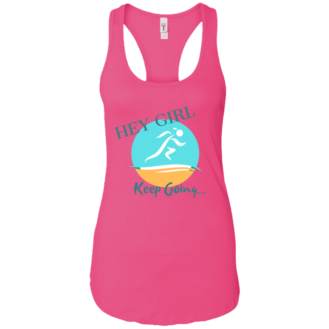 Hey Girl-Keep Going Tank Top