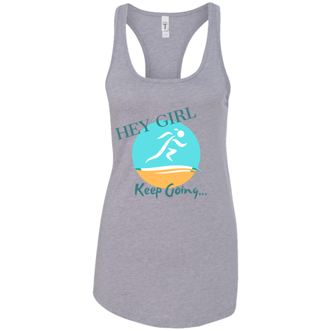 Hey Girl-Keep Going Tank Top