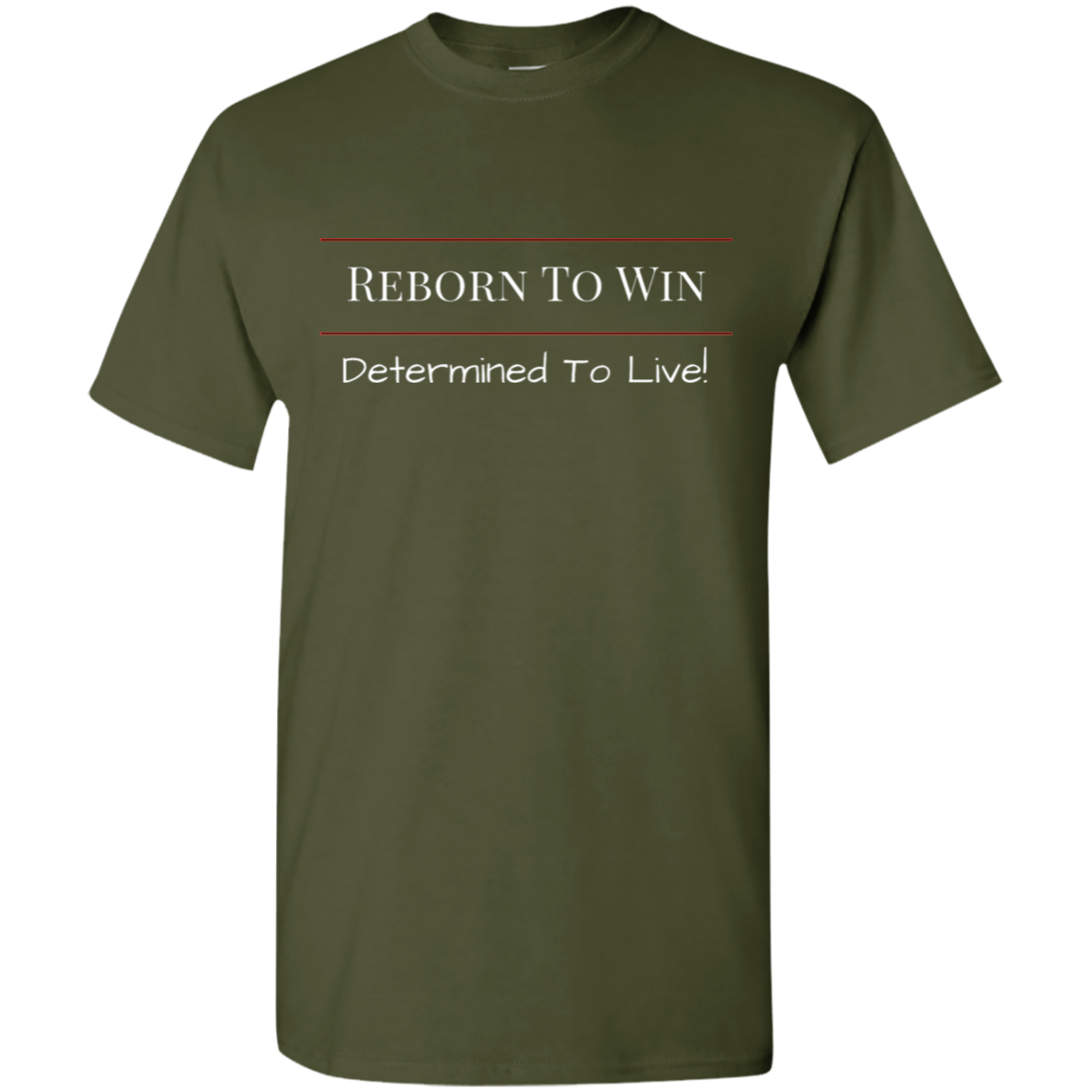 Reborn To Win T-Shirt