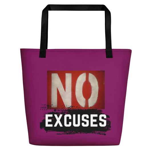 No Excuses Bag